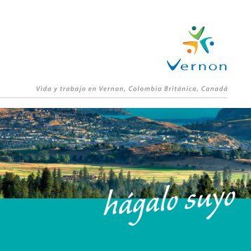 Vida y trabajo en Vernon, Colombia BritÃ¡nica, CanadÃ¡ - City of Vernon