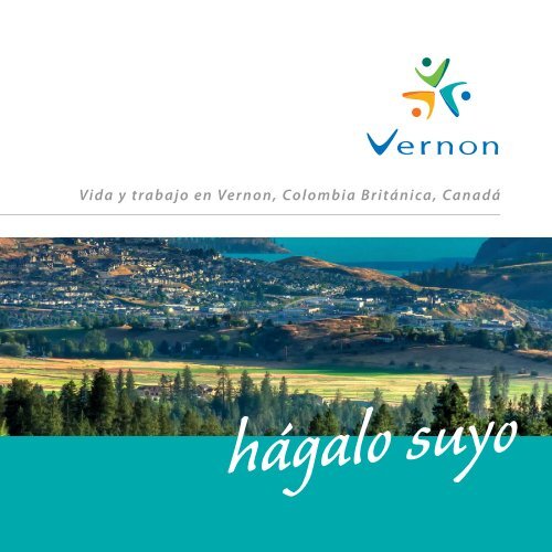 Vida y trabajo en Vernon, Colombia BritÃ¡nica, CanadÃ¡ - City of Vernon