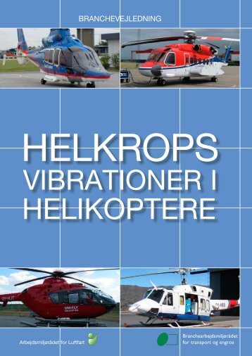 Helkropsvibrationer i helikoptere - BAR transport og engros