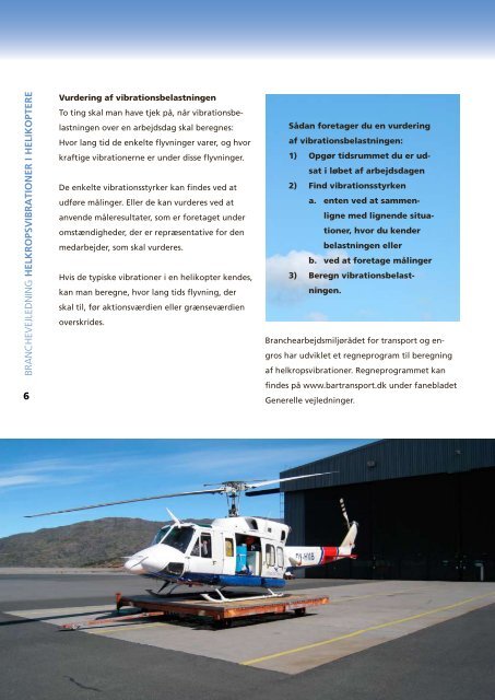 Helkropsvibrationer i helikoptere - BAR transport og engros