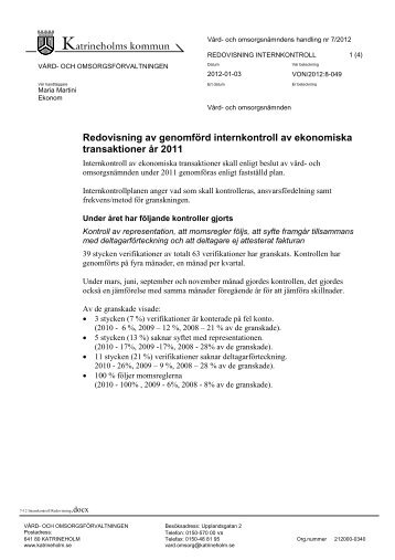 7/12 Internkontroll av ekonomiska transaktioner 2011 på vård