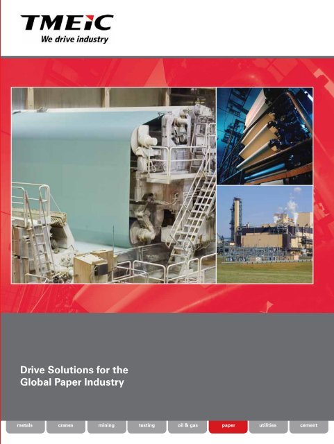 Drive Solutions for the Global Paper Industry - Tmeic.com