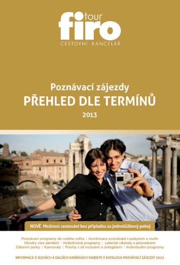 Poznávací zájezdy - přehled termínů - FIRO-tour, a.s.