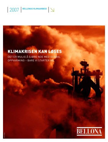 KLIMAKRISEN KAN LøSES - Bellona