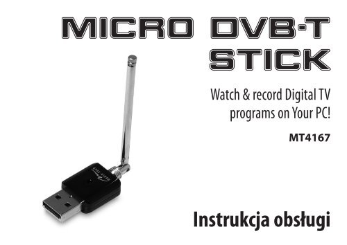 Instrukcja obsÅugi MICRO DVB-T STICK - Media-Tech