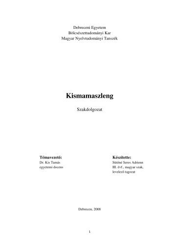 Kismamaszleng - Magyar NyelvtudomÃ¡nyi TanszÃ©k - Debreceni ...