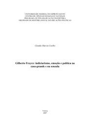 Gilberto Freyre: indiciarismo, emoÃ§Ã£o e polÃ­tica na casa-grande e na ...