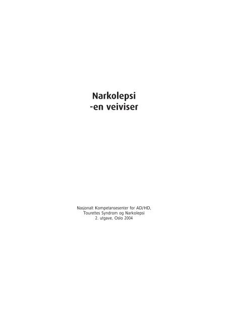 Narkolepsi -en veiviser - Nasjonalt kompetansesenter for AD/HD ...