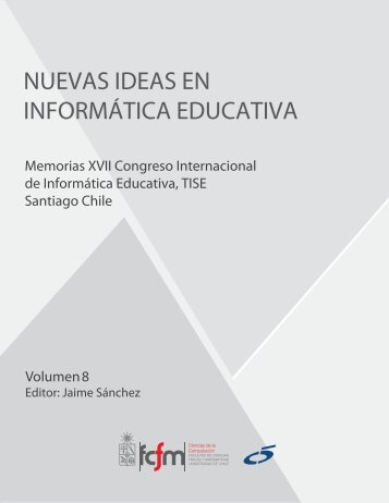NUEVAS IDEAS EN INFORMÃTICA EDUCATIVA - Tise 2013