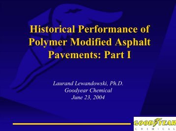 Historical Performance of Polymer Modified Asphalt Pavements: Part I