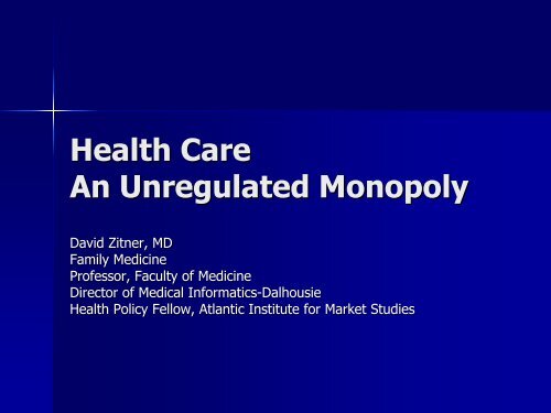 Health Care An Unregulated Monopoly