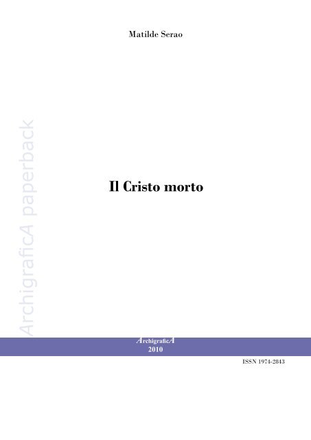 Matilde Serao, Il Cristo morto - ArchigraficA