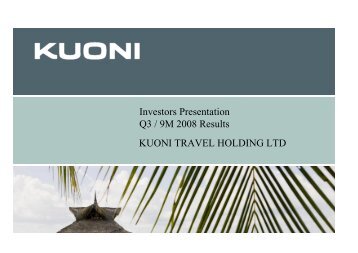 Investors Presentation - Interim Results Q3 / 9M R ... - Kuoni Group