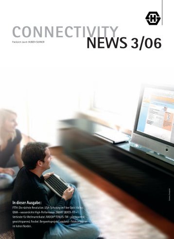 CONNECTIVITY NEWS 3/06 - Huber+Suhner AG