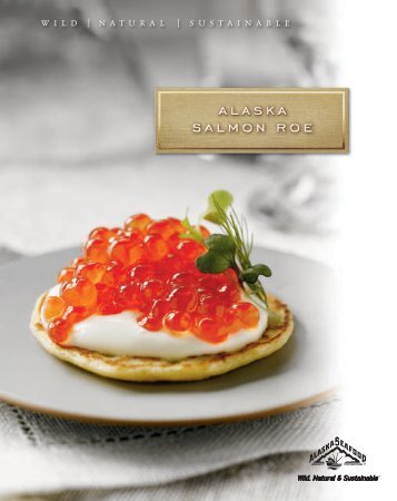 w salmon caviar - Alaska Seafood Marketing Institute