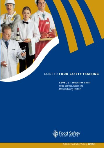 GUIDE TO FOOD SAFETY TRAINING - Level 1 - ESAC