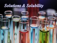 Solutions & Solubility