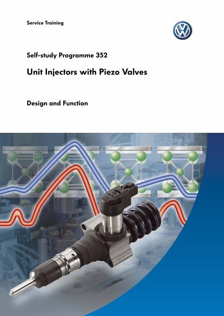 SSP 352 - Unit Injectors with Piezo Valves - Volkspage