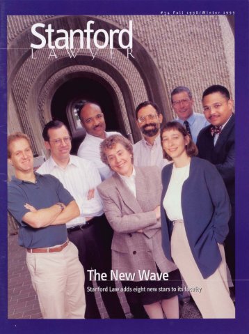 Fall 1998/Winter 1999 – Issue 54 - Stanford Lawyer - Stanford ...