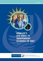 UMALUSI'S SITE VISITS TO INDEPENDENT SCHOOLS IN 2007