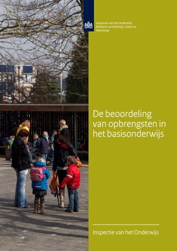 De beoordeling van opbrengsten in het basisonderwijs - Avs