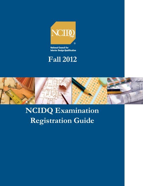 Fall 2012 reg guide-USE.qxd - NCIDQ. National Council for Interior ...