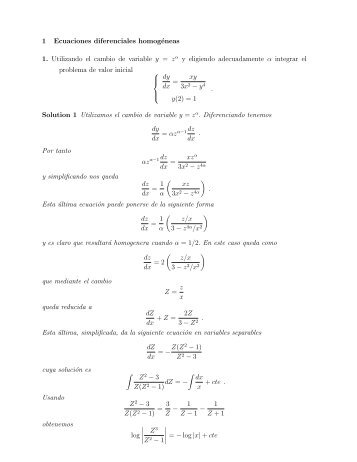 1 Ecuaciones diferenciales homogÃ©neas 1. Utilizando el cambio de ...