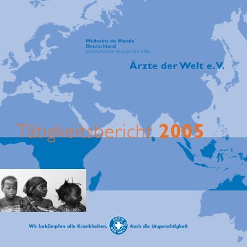 Tätigkeitsbericht 2005 - Ärzte der Welt e.V.