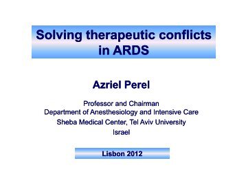 Solving therapeutic conflicts in ARDS - PULSION Medical Systems SE