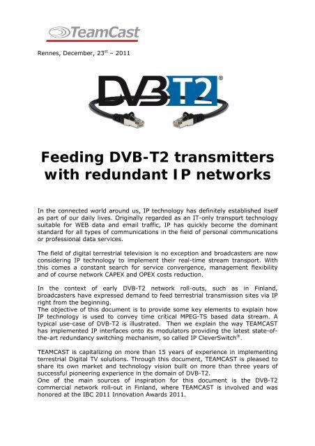 IP feeding of DVB-T2 transmitters - Teamcast