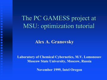 The PC GAMESS project at MSU: optimization tutorial