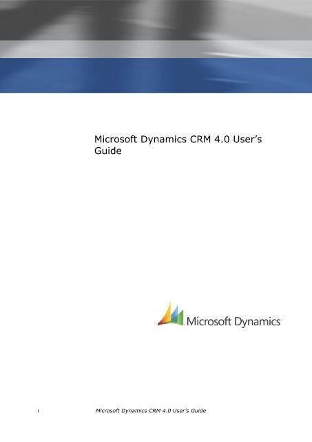 Microsoft Dynamics CRM 4.0 User's Guide - MAEIL, Information ...