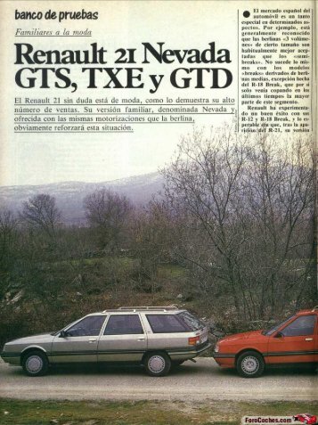 Pruebas Renault 21 Nevada GTS, TXE y GTD