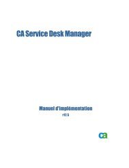 CA Service Desk Manager - Manuel d ... - CA Technologies