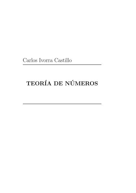 Carlos Ivorra Castillo TEORÂ´IA DE NÂ´UMEROS - DIM