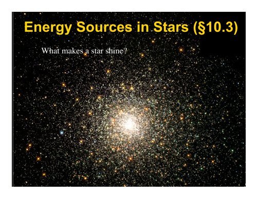 Energy Sources in Stars (Â§10.3)