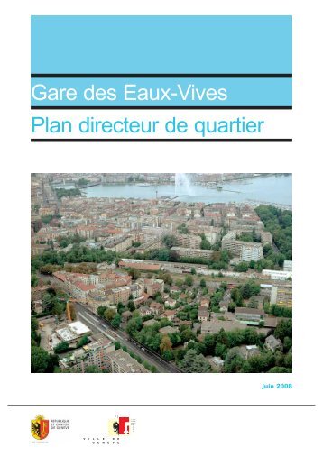 Gare des Eaux-Vives Plan directeur de quartier - Etat de GenÃ¨ve