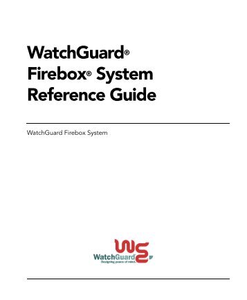 Reference Guide - WatchGuard Technologies