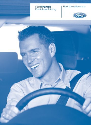 Feel the difference FordTransit Betriebsanleitung