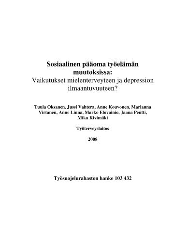 Sosiaalinen pÃ¤Ã¤oma tyÃ¶elÃ¤mÃ¤n muutoksissa: Vaikutukset ...