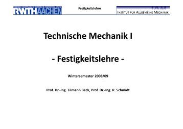 Technische Mechanik I - Festigkeitslehre -