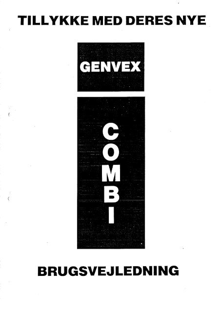 Brugsvejledning Combi fra 80'erne (264 KB) - Genvex