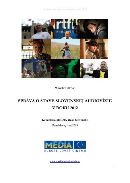 SPRÃVA O STAVE SLOVENSKEJ AUDIOVÃZIE V ROKU 2012 - AIC