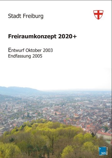 Quartiersbezogene Freiraumanalyse - Stadt Freiburg im Breisgau