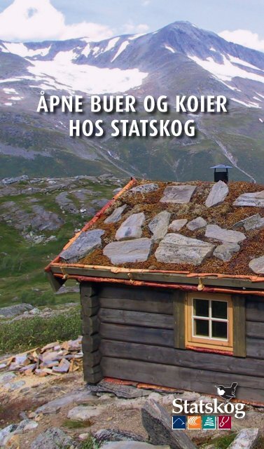 Ãpne buer og koier hos statskog