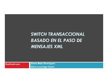 switch transaccional basado en el paso de mensajes xml - Icm