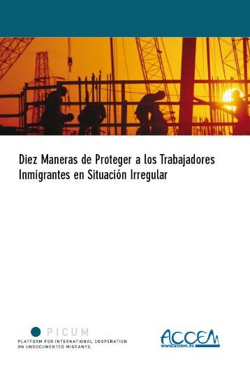 Diez maneras de proteger a los trabajadores en situación ... - Accem