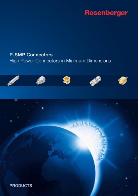 High Power Connectors in Minimum Dimensions P ... - rosenberger.de