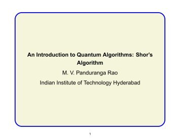An Introduction to Quantum Algorithms: Shor's Algorithm M. V. ...
