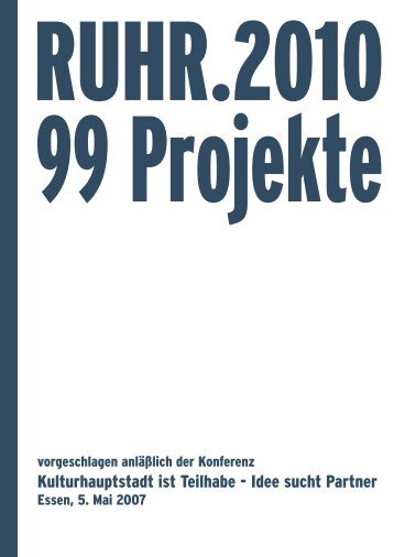 RUHR.2010 - 99 Projekte - Forum Geschichtskultur